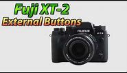 Fuji XT2 Tutorial Training Video Part 1 | External Buttons | XT-2
