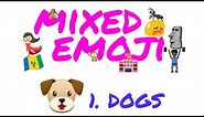 Mixed Emoji 1 - Dogs 🐕🐶🐾🐺🐩