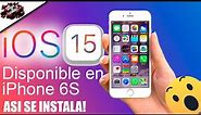 📱✅ iOS 15 DISPONIBLE IPHONE 6S, ESTE IPHONE AUN VIVE|COMO INSTALAR IOS 15 EN IPHONE 6S| MUY FACIL😱