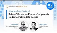K2View Webinar: Take a "Data as a Product" approach to democratize data access