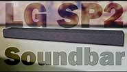 LG SP2 Soundbar: Review & Sound Test