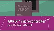 AURIX™ 32-bit microcontroller portfolio | Infineon