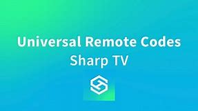 What are the Universal Remote Codes for a Sharp TV?