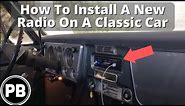 How To Install a New Radio In Any Classic Car