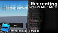 Recreating Evade's Main Menu // Updated Showcase