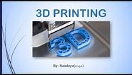 3D Printing | PowerPoint Presentation |Naadaya(නාදය)