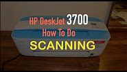 How To Scan With HP Deskjet 3700 Series Printer review ?