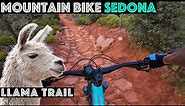 Sedona Mountain Biking - Llama Trail, Little Horse & HT LOOP. Epic Intermediate Ride -Vortex Energy!