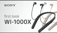 NEW WI-1000X headphones from Sony – First Look