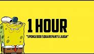1 Hour Spongebob Squarepants Laugh