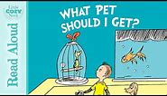 What Pet Should I Get? by Dr. Seuss | READ ALOUD for Kids