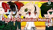 Translation memes Top 10 Compilation