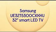 Samsung UE32T5300CKXXU Full HD HDR LED TV - Product Overview