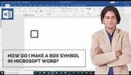 How to create box symbol in Microsoft word