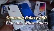 Unboxing Samsung Galaxy A50 Blue and White colors