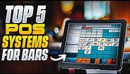 Top 5 POS Systems for Bars, Pubs, Breweries & Nightclubs in 2024