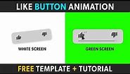 (FREE) YouTube Like Button Animation Template - After Effects + Any Software (Green Screen)