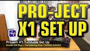 ProJect X1 Audiophile Turntable Set Up | The Listening Post | TLPCHC TLPWLG