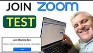 ZOOM TEST: How to Join a Zoom Test Meeting