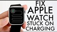 How To FIX Apple Watch Stuck On Charging Screen! (2023)