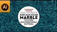 Create Realistic Dark Blue Color Marble Texture in Adobe Illustrator