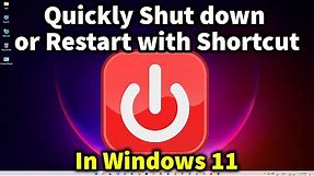 Quickly Shut down or Restart with Shortcut in Windows 11