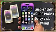 How to shoot 4K ProRes HDR and Dolby Vision Videos on iPhone 14 Pro / Pro MAX and enable 48MP RAW