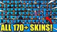 EVERY SKIN IN *ALL* OF FORTNITE! All 170+ Fortnite Skins SHOWCASED!