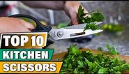 Best Kitchen Scissors In 2024 - Top 10 Kitchen Scissor Review