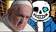Pope Francis Can’t Escape Undertale…