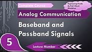 Baseband Signals and Passband Signals in Communication Engineering by Engineering Funda