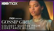 Gossip Girl | Coldest Quotes from Constance Billard | HBO Max