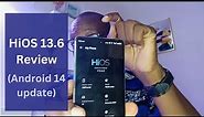 HiOS 13.6 Review (Android 14 update)