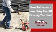 How To Calculate How Many Linear Feet Of Fencing You Need!