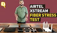Sponsored | Can The Airtel Xstream Fiber Wi-Fi Router Handle Our Ultimate Stress Test? | The Quint