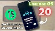 Lineage OS 20.0 Android 13 install On Any Samsung Phone!