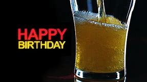 Happy Birthday Song - Here's a beer for you!
