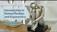 Trailer - Introduction to Human Factors & Ergonomics