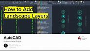 04. How to Add Layers | AutoCAD for Landscape Design