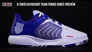 K-Swiss Ultrashot Team Tennis Shoes Preview