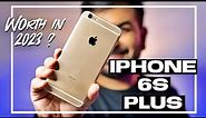 iPhone 6s Plus in 2023 | Still Worth Buying ? | Mind Blowing Experience 🤯 | Honest Review | Hindi