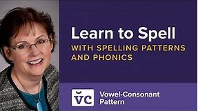 (How to Teach Spelling) Learn to Spell with Spelling Patterns and Phonics