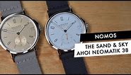 REVIEW: The Cool New Nomos Ahoi Neomatik 38 Date Sand & Sky