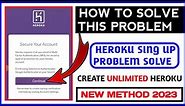 How to Connect Heroku To Authentication | How to Solve Heroku Sing Up Problem | Create Heroku |