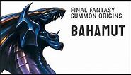 The Origins of Bahamut | Final Fantasy Summons Explained