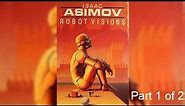 New version - Isaac Asimov - Robot Visions | Part 1 of 2 | Soundbook
