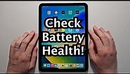 iPad How to Check Battery Health!