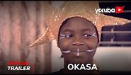 Okasa Yoruba Movie 2024 | Official Trailer | Now Showing On Yorubaplus