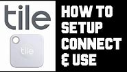 How To Set up Tile Key Finder - Tile Mate How To Set up, Use, Connect, Activate Instructions, Guide