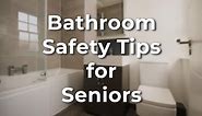 8  Helpful Tips to Improve Bathroom Safety for Seniors - DailyHomeSafety